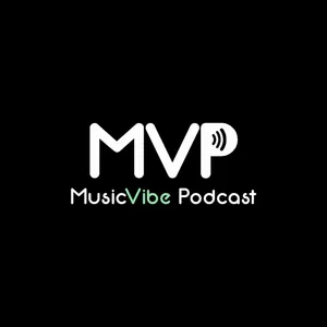MusicVibe Podcast