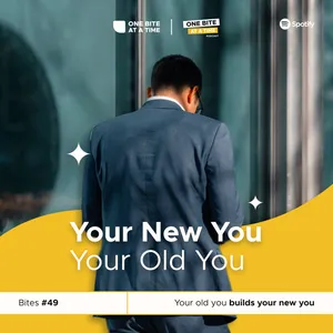 #49 Your New You Is Also Your Old You