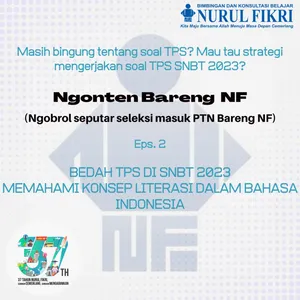 Bedah TPS di SNBT 2023 "Memahami Konsep Literasi Dalam Bahasa Indonesia"