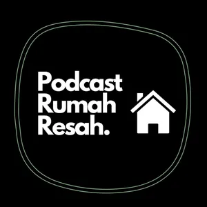 Podcast Rumah Resah