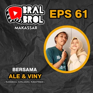 ObralObrol Makassar Eps 61 Bersama VINY & ALE ( RUANGBACA, KAPAL UDARA, RUMAH TEMAN )