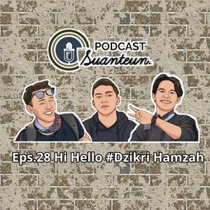 Eps.28 - Hi Hello #Dzikri Hamzah