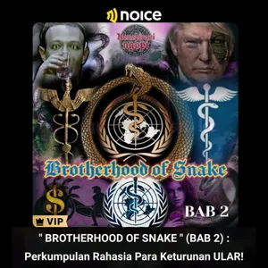 Exclusive Content [VIP] : " BROTHERHOOD OF SNAKE " (BAB 2)