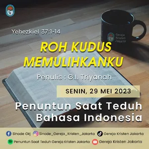 29-5-2023 - Roh Kudus Memulihkanku (PST GKJ Bahasa Indonesia)