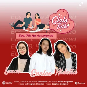 Girls Talk | S2 | Ep. 78 | He Answered