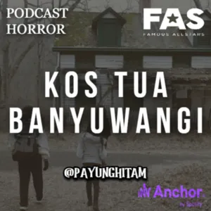 KOS TUA BANYUWANGI By PayungHitam