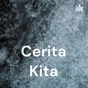 Cerita Kita