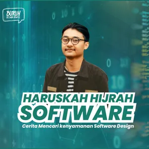 Episode 5 | Haruskah Hijrah Software