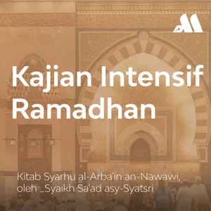 Kajian Intensif Ramadhan Sesi 20