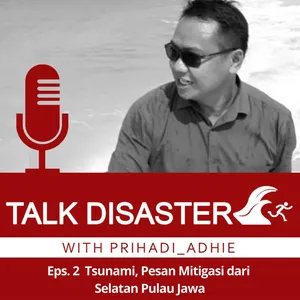 Eps. 2 Tsunami, Pesan Mitigasi dari Selatan Pulau Jawa