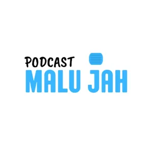 Podcast Malu Jah : Parah! Ade Anak Sekolah Lesbi? Megesah Ngajak ...