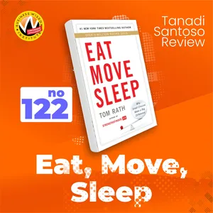 Eat, Move, Sleep