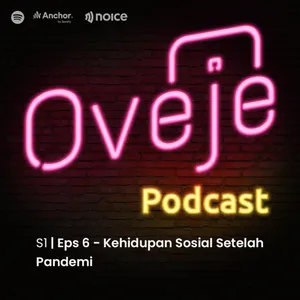 Eps 6 - Kehidupan Sosial Setelah Pandemi