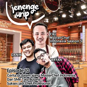 Episode 10 - FIKI, cerita di dalam ajang MasterChef Indonesia, sekolah jurusan Tata Busana, sukses dari chef profesional.