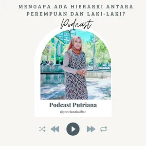 Mengapa Ada Hierarki antara Perempuan dan Laki-laki?