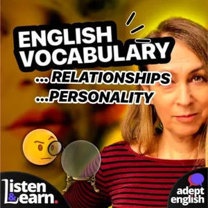 How Learning New English Words Can Help You Form Better Relationships Ep 526