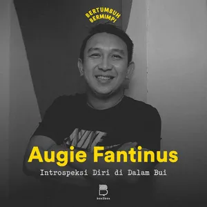 Introspeksi Diri di Dalam Bui feat. Augie Fantinus