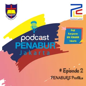 Episode #2 PENABURS Profilku