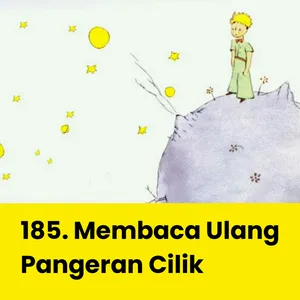 Membaca Ulang Pangeran Cilik karya Antoine de Saint-Exupéry #185