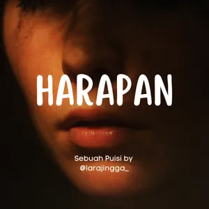 Puisi: Harapan