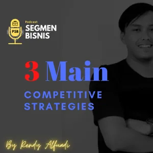3 Main Competitive Strategies