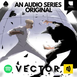 Vector Episode 3 - To Be a Hero