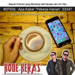 Apa Kabar Para Pekerja Harian 0334?