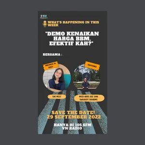 What's Happening In This Week - Demo Kenaikkan Harga BBM, Efektifkah?