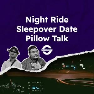 Eps 12: Night Ride, Sleepover Date & Pillow Talk
