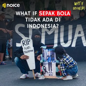 What If Sepak Bola Tidak Ada di Indonesia? #UsutTuntas