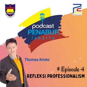 Episode #4 Refleksi Professionalism