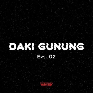 Daki Gunung - Eps. 02