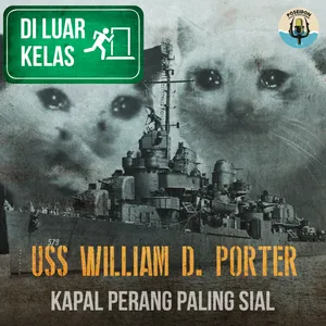 [DI LUAR KELAS] USS William D. Porter : Kapal Perang Paling Sial