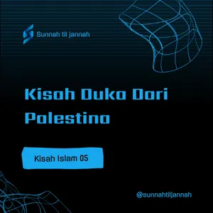 Kisah Duka Dari Palestina - Kisah Islam 05