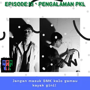 Eps:15 • Pengalaman PKL