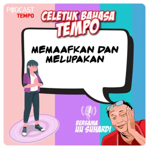 Memaafkan dan Melupakan