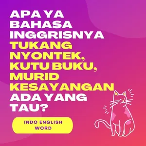 yuk perkaya kosakatamu dengan kata kata sulit ini