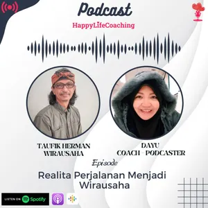 Season 2022 - Episode 3 - Realita Perjalanan Menjadi Wirausaha