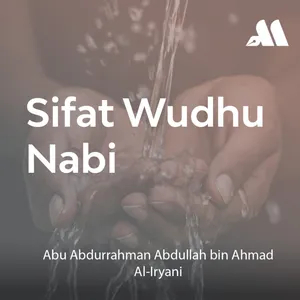 Sifat Wudhu Nabi Sesi 13