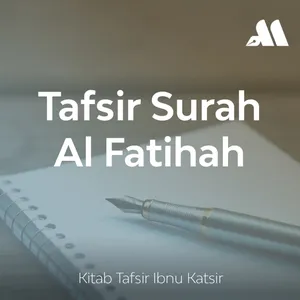 Tafsir Surat Al Fatihah Sesi 8