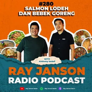 #280 SALMON LODEH DAN BEBEK GORENG | WITH ANTHONY SADELI GIOI