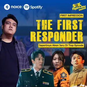 #FirstImpression THE FIRST RESPONDER (Episode 1 - Episode 3)