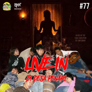 #77 Live in di Desa Penari