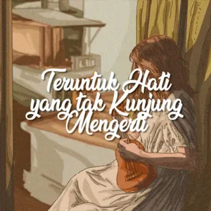 (Video) Teruntuk Hati yang Tak Kunjung Mengerti - Puisi karya Yuma Tirana Tamimi