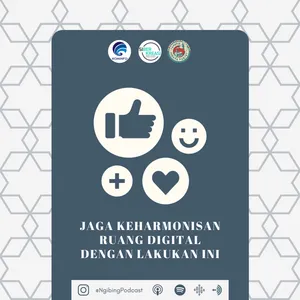 Jaga Keharmonisan Ruang Digital dengan Lakukan Ini