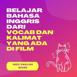 Belajar bahasa inggris dari vocab dan kalimat yang ada di film