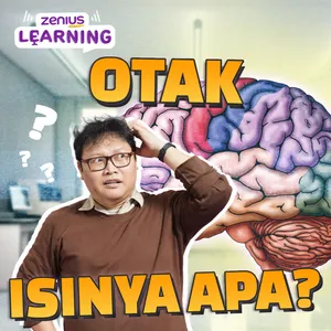 Eps 31 - Otak, Isinya Apa?