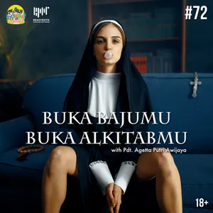 #72 Buka Bajumu Buka Alkitabmu feat Pdt. Agetta Putri Awijaya