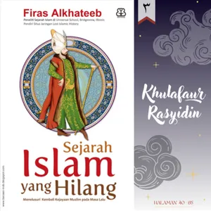 #3 Khulafaur Rasyidin - Sejarah Islam yang Hilang
