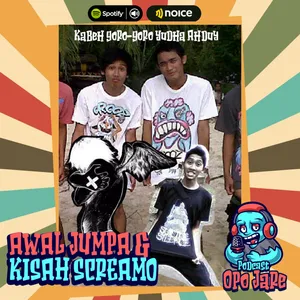 Awal Jumpa & Kisah Screamo